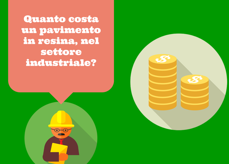 Pavimenti in resina costi, come funziona nel mondo industriale.