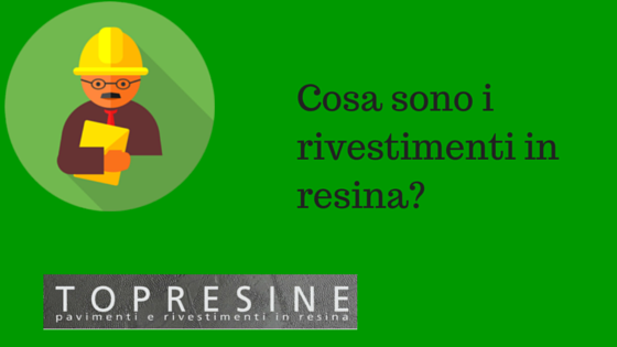 rivestimenti-in-resina-cosa-sono