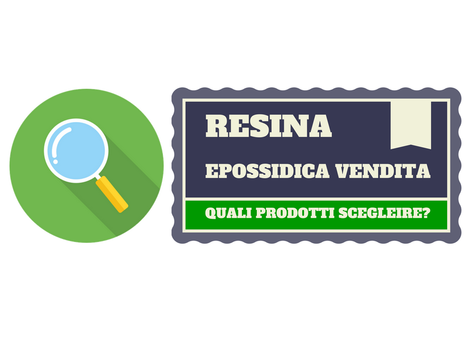 Resina epossidica vendita, Milano e Italia