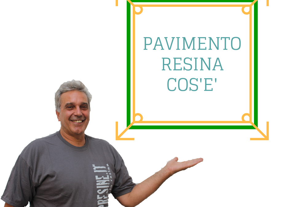 PAVIMENTO RESINA MILANO COS'è